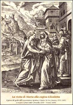 La visita di Maria alla cugina Elisabetta.